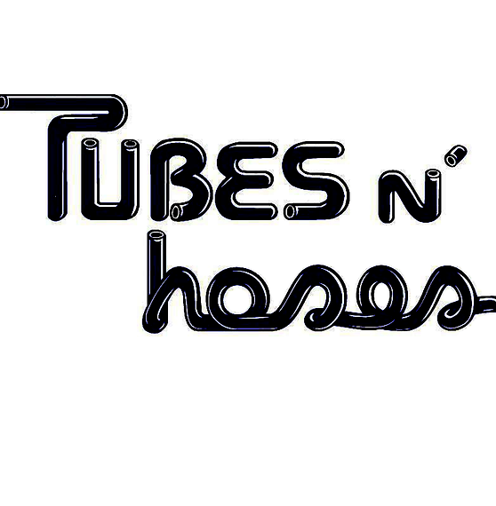 Tubes N' Hoses